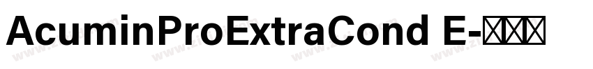 AcuminProExtraCond E字体转换